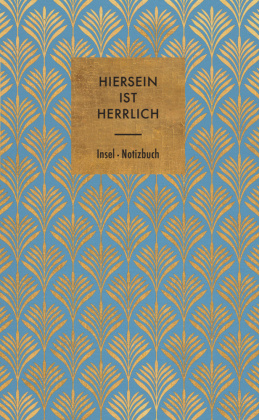 Hiersein ist herrlich