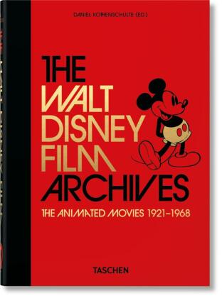 Les Archives des films Walt Disney. Les films d'animation 1921-1968. 45th Ed.