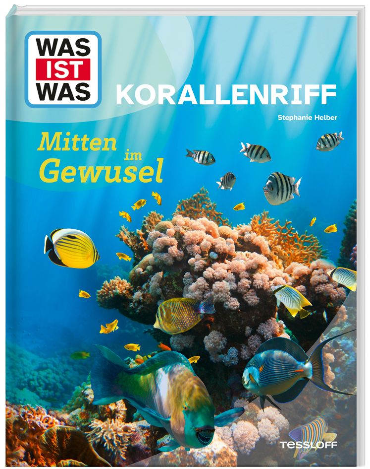 WAS IST WAS Korallenriff. Mitten im Gewusel main product photo