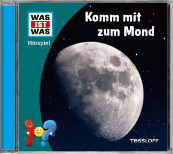 WAS IST WAS Hörspiel. Komm mit zum Mond, Audio-CD