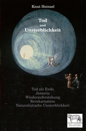 Tod und Unsterblichkeit