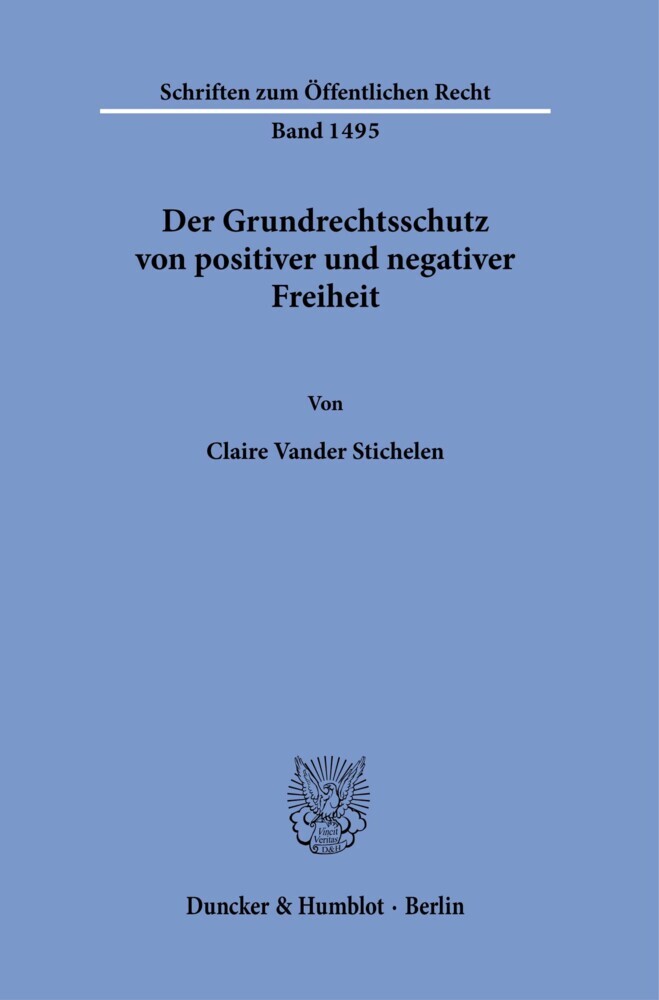 Der Grundrechtsschutz von positiver und negativer Freiheit. main product photo