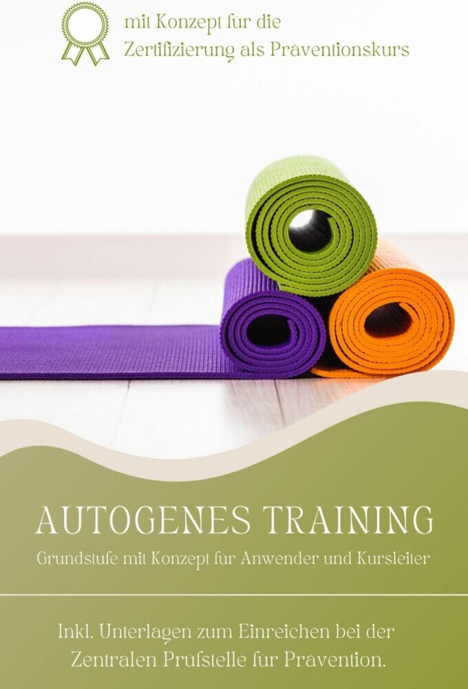 Autogenes Training Grundstufe mit Kurskonzept für Trainer und Anwender main product photo