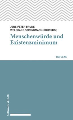 Menschenwürde und Existenzminimum