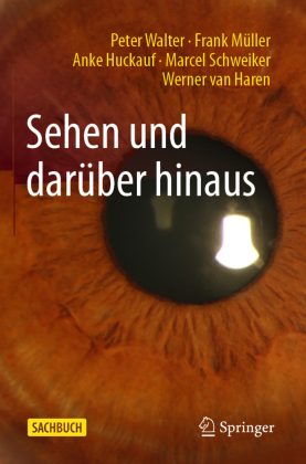 Sehen und darüber hinaus