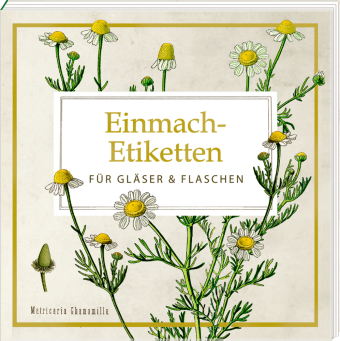 Etikettenbüchlein - Einmach-Etiketten für Gläser und Flaschen