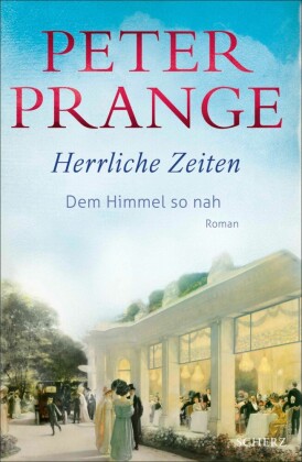 Herrliche Zeiten - Die Himmelsstürmer