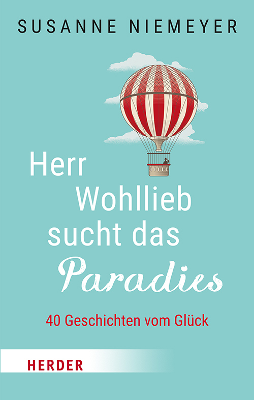 Herr Wohllieb sucht das Paradies main product photo