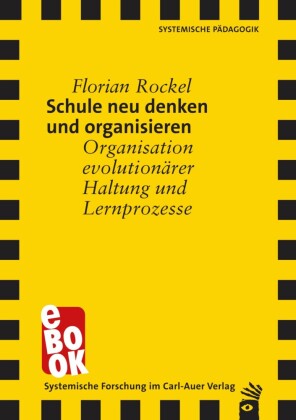 Schule neu denken und organisieren