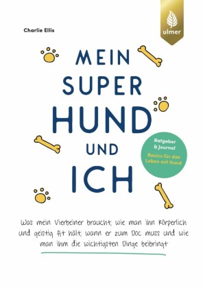 Mein super Hund und ich