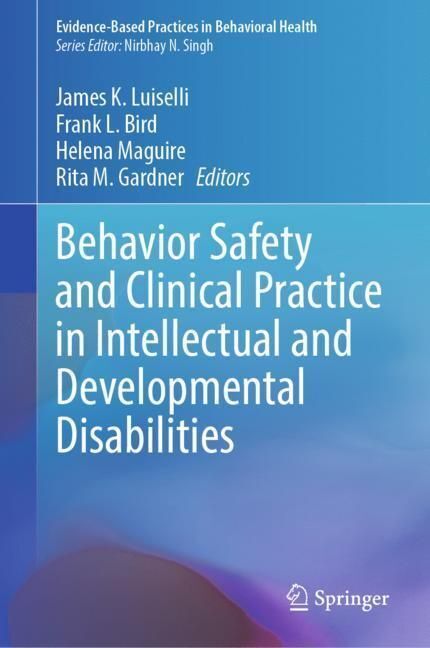Behavior Safety and Clinical Practice in Intellectual and Developmental Disabilities main product photo