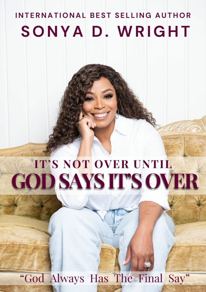 It's Not Over Until God Says It's Over main product photo
