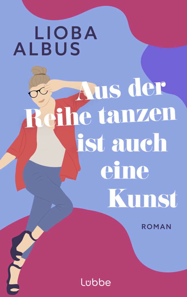 Aus der Reihe tanzen ist auch eine Kunst main product photo