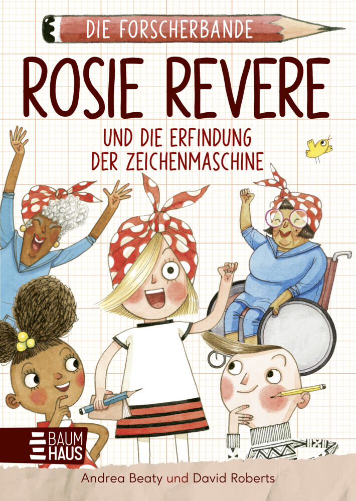 Die Forscherbande: Rosie Revere und die Erfindung der Zeichenmaschine main product photo