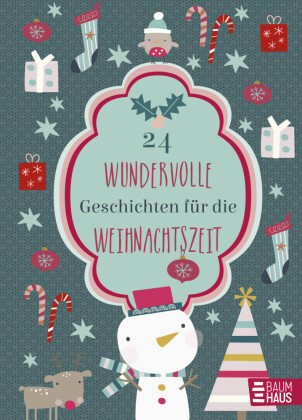 24 wundervolle Geschichten für die Weihnachtszeit
