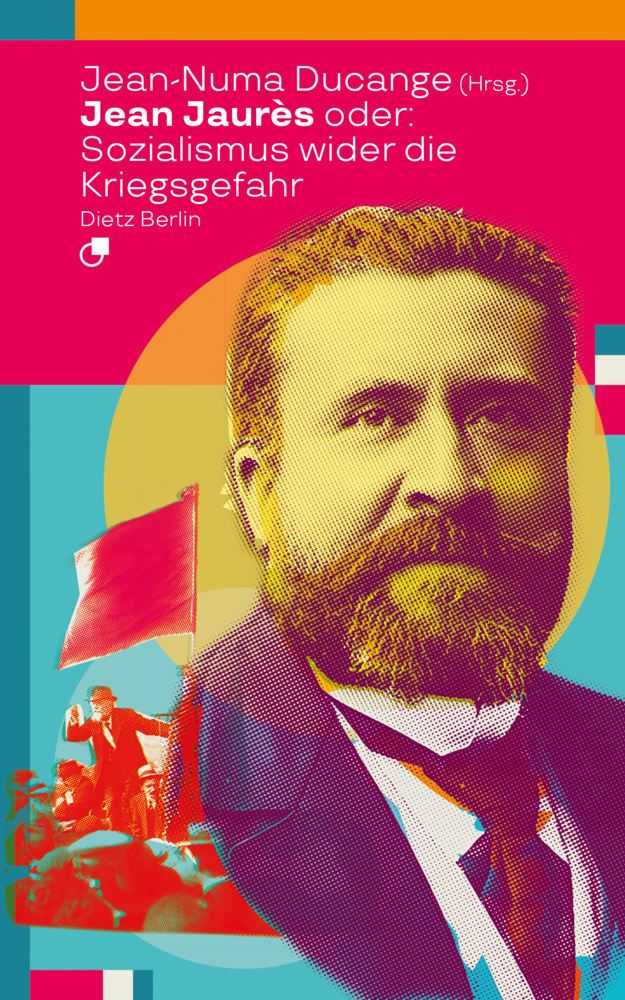 Jean Jaurès oder: Sozialismus wider die Kriegsgefahr main product photo