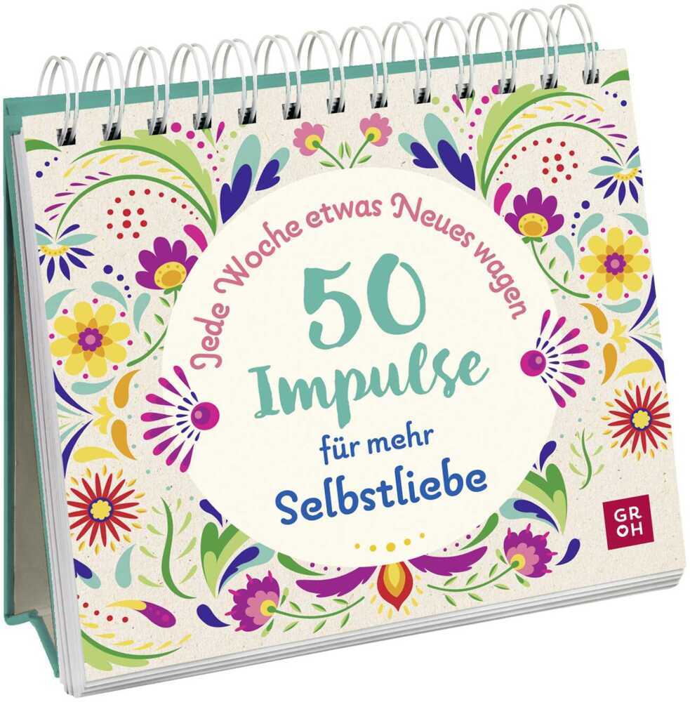 Jede Woche etwas Neues wagen - 50 Impulse für mehr Selbstliebe main product photo