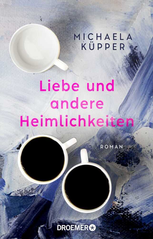 Liebe und andere Heimlichkeiten main product photo