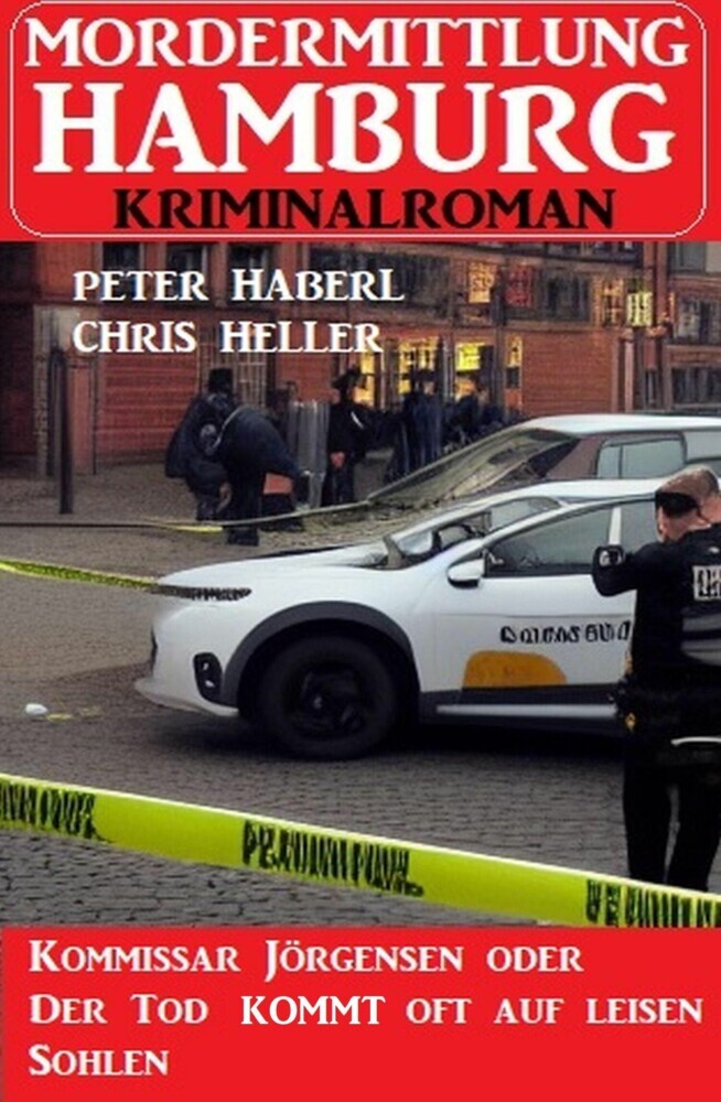 Kommissar Jörgensen oder Der Tod kommen oft auf leisen Sohlen: Mordermittlung Hamburg Kriminalroman main product photo