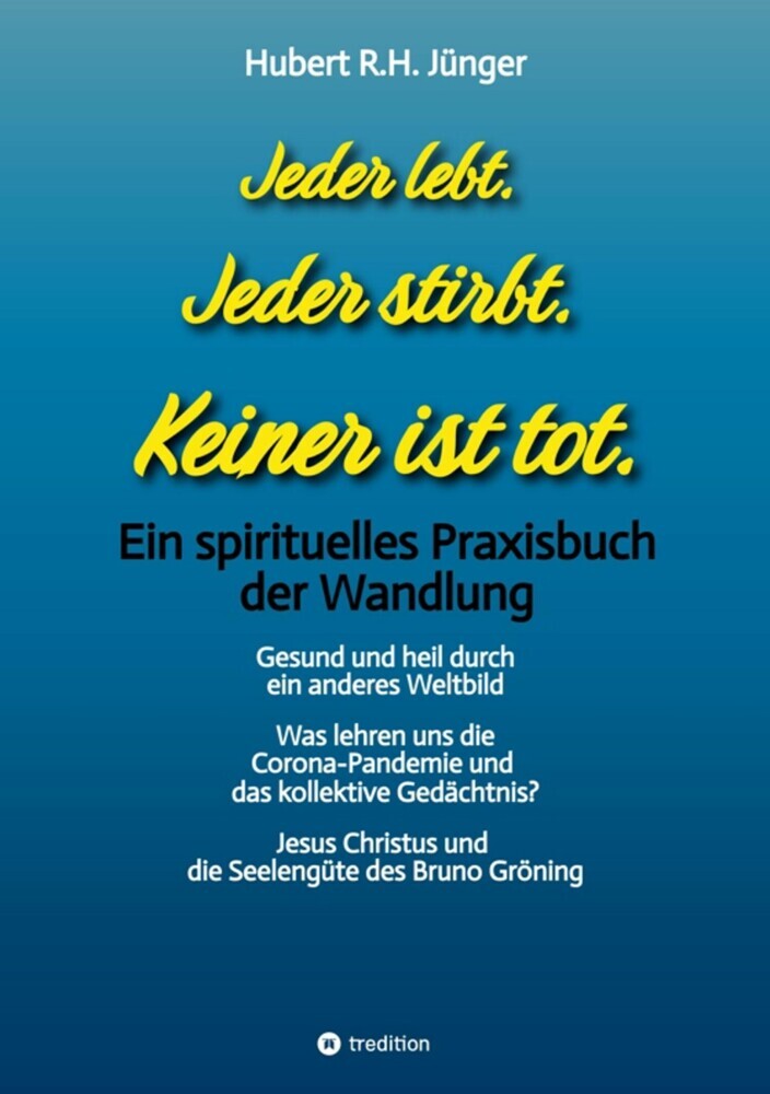 Jeder lebt. Jeder stirbt. Keiner ist tot. main product photo