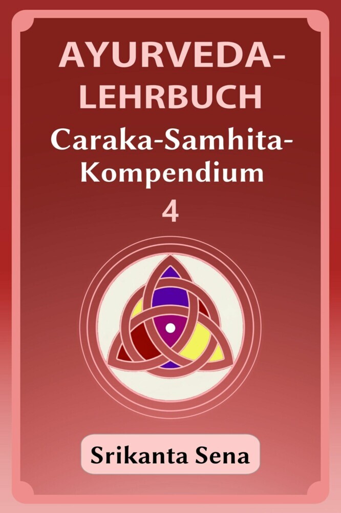 Ayurveda-Lehrbuch: Caraka-Samhita-Kompendium main product photo