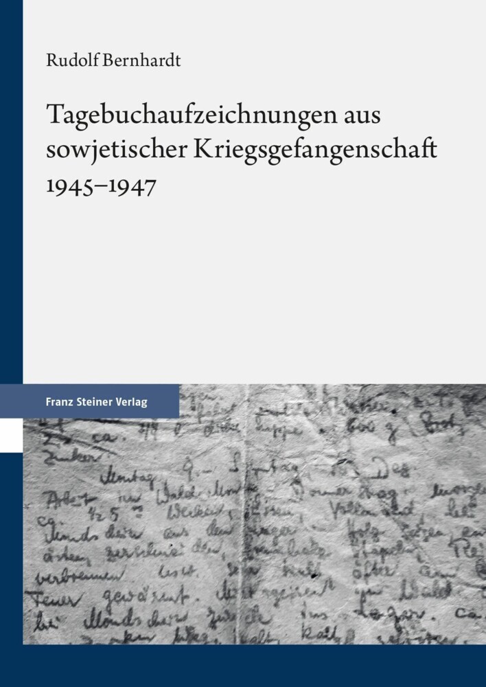 Tagebuchaufzeichnungen aus sowjetischer Kriegsgefangenschaft 1945-1947 main product photo