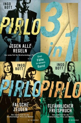 Pirlo - Gegen alle Regeln / Pirlo - Falsche Zeugen / Pirlo - Gefährlicher Freispruch - Drei Fälle für die Strafverteidiger Pirlo und Mahler in einem Band
