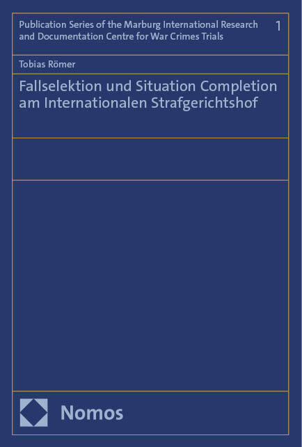 Fallselektion und Situation Completion am Internationalen Strafgerichtshof main product photo