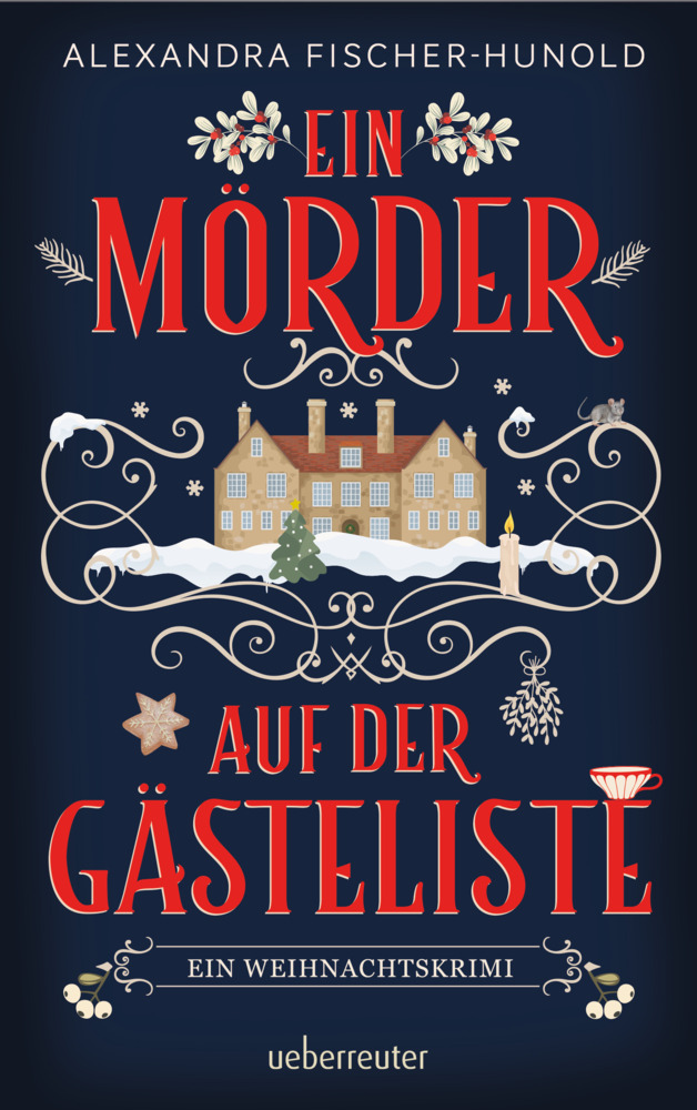 Ein Mörder auf der Gästeliste - Ein Weihnachtskrimi: Cosy Crime in einem eingeschneiten Herrenhaus main product photo