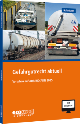 Gefahrgutrecht aktuell, m. 1 Buch, m. 1 Online-Zugang