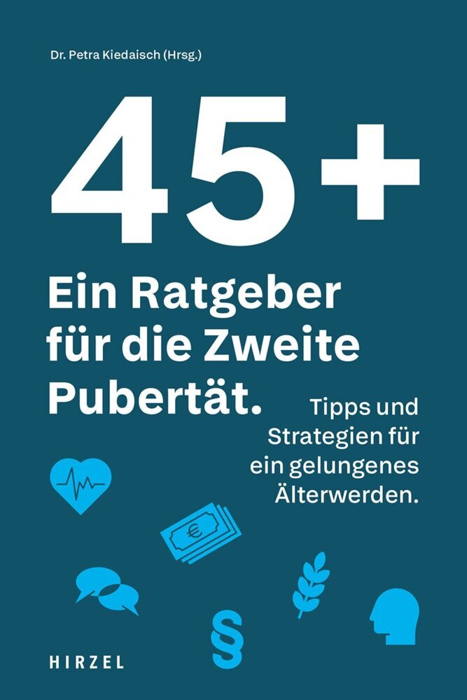 45 plus: Ein Ratgeber für die Zweite Pubertät main product photo