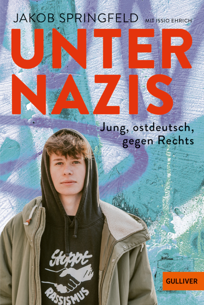 Unter Nazis. Jung, ostdeutsch, gegen Rechts main product photo