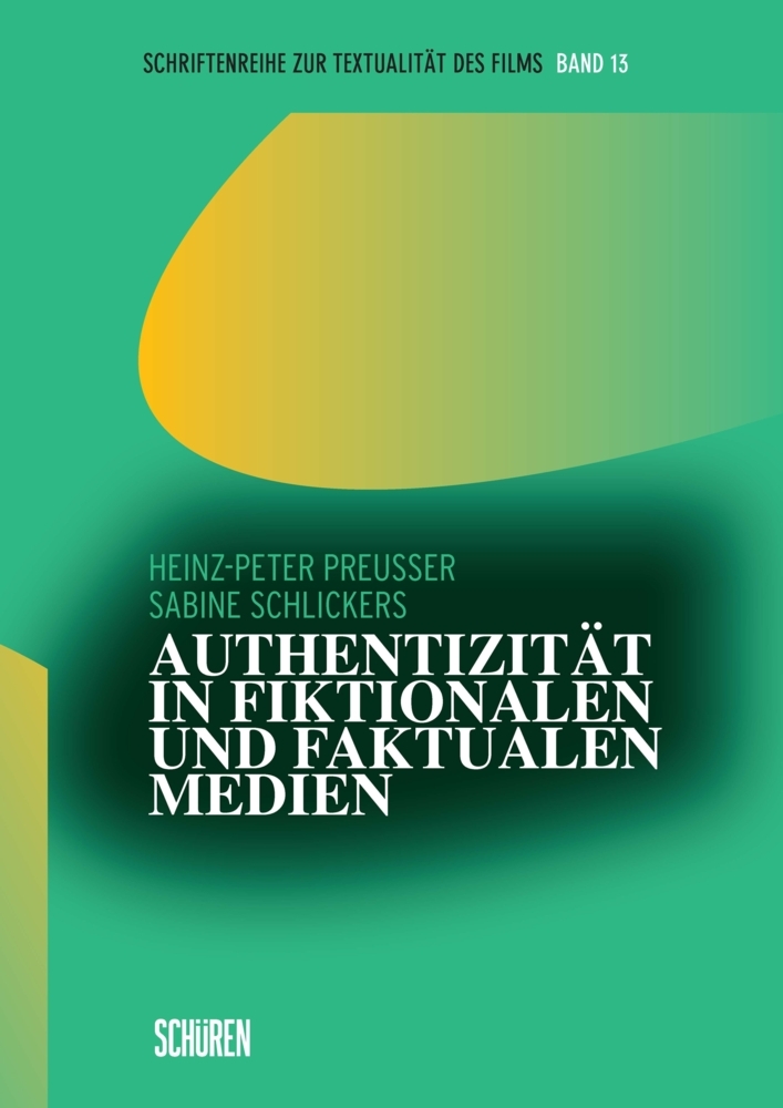 Authentizität in fiktionalen und faktualen Medien main product photo