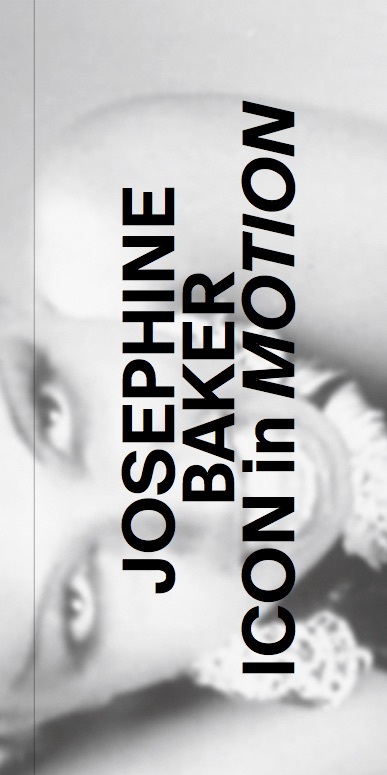Josephine Baker. Icon in Motion. main product photo