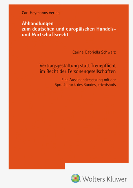 Vertragsgestaltung statt Treuepflicht im Recht der Personengesellschaften (AHW 260) main product photo