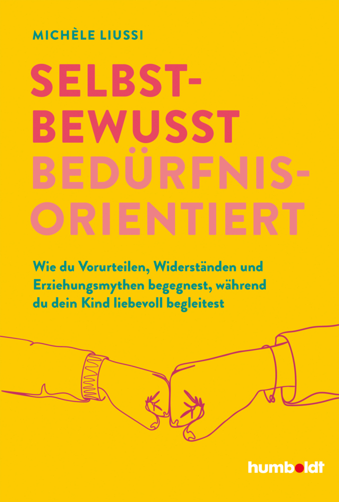 Selbstbewusst bedürfnisorientiert! main product photo