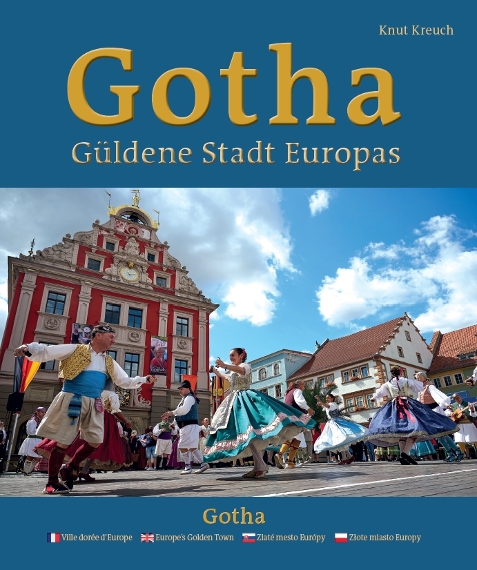 Gotha - Güldene Stadt Europas - Ville dorée d'Europe - Europe's Golden Town - Zlaté mesto Európy - Zlote miasto Europy main product photo