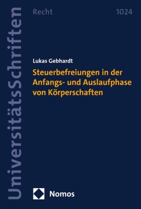 Steuerbefreiungen in der Anfangs- und Auslaufphase von Körperschaften