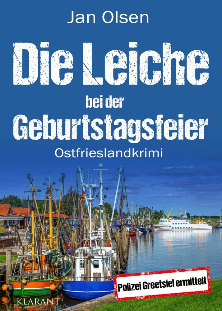 Die Leiche bei der Geburtstagsfeier. Ostfrieslandkrimi main product photo