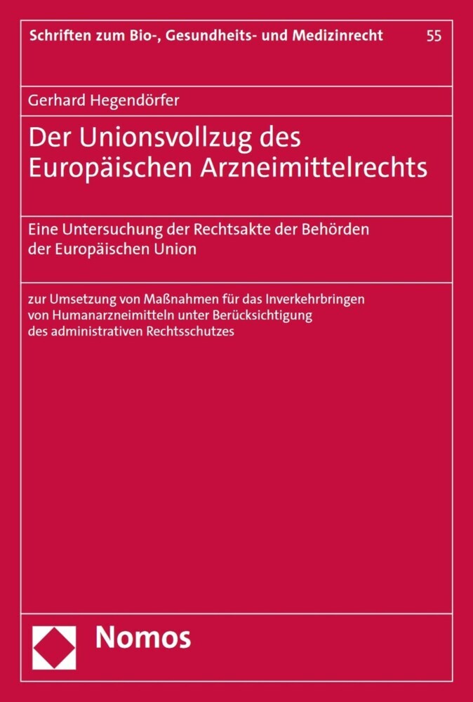 Der Unionsvollzug des Europäischen Arzneimittelrechts main product photo