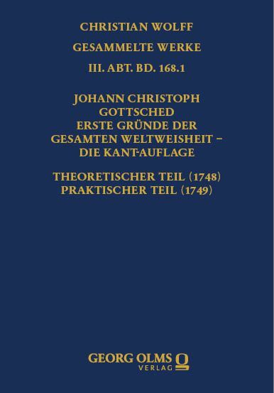 Johann Christoph Gottsched: Erste Gründe der gesamten Weltweisheit - Die Kant-Auflage main product photo