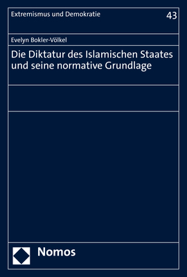 Die Diktatur des Islamischen Staates und seine normative Grundlage main product photo