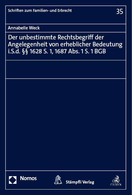 Der unbestimmte Rechtsbegriff der Angelegenheit von erheblicher Bedeutung i.S.d. §§ 1628 S. 1, 1687 Abs. 1 S. 1 BGB main product photo