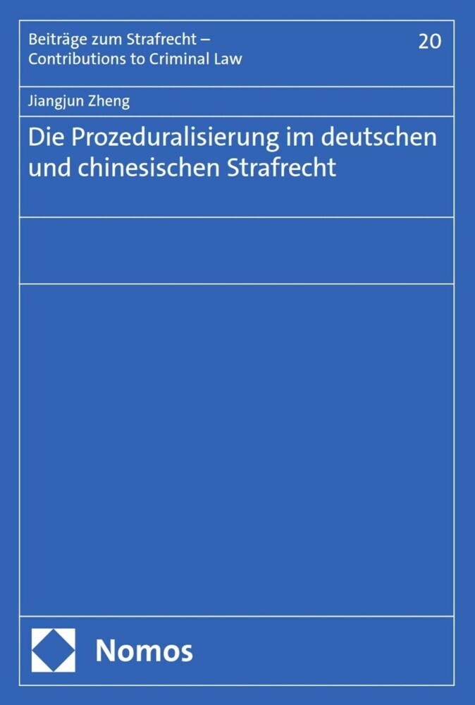 Die Prozeduralisierung im deutschen und chinesischen Strafrecht main product photo