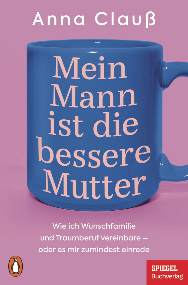 Mein Mann ist die bessere Mutter main product photo