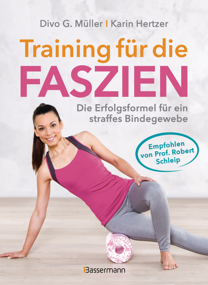 Training für die Faszien - Die Erfolgsformel für ein straffes Bindegewebe main product photo