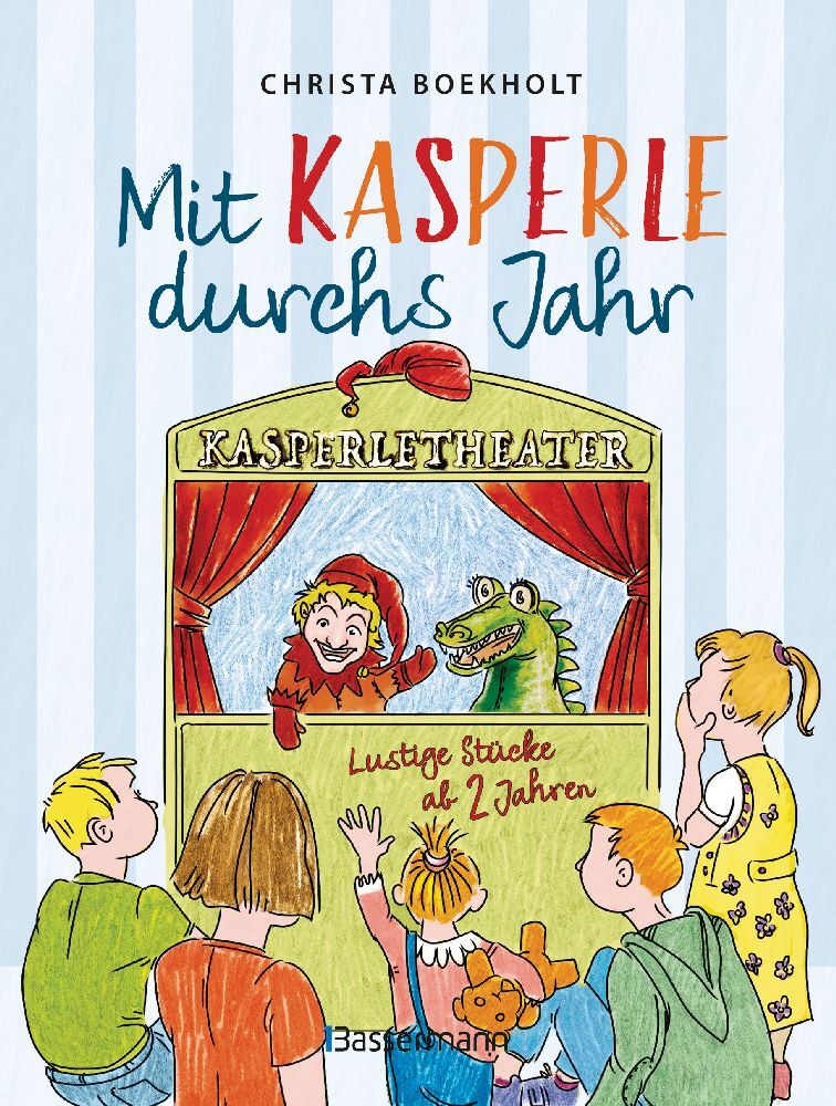 Mit Kasperle durchs Jahr. Lustige Kasperlstücke ab 2 Jahren main product photo