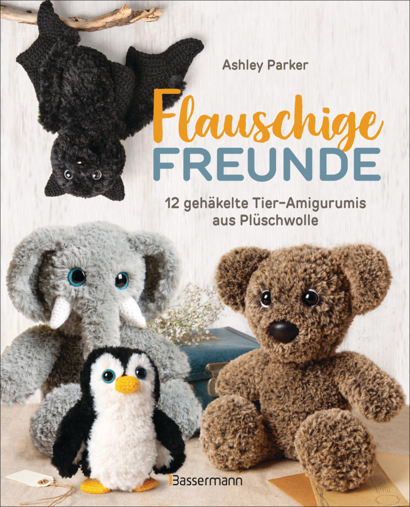 Flauschige Freunde. 12 gehäkelte Tier-Amigurumis aus Plüschwolle main product photo