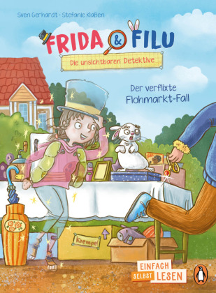 Frida und Filu - Die unsichtbaren Detektive - Der verflixte Flohmarkt-Fall