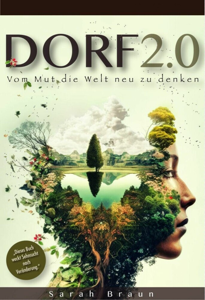 Dorf 2.0 - Vom Mut die Welt neu zu denken main product photo